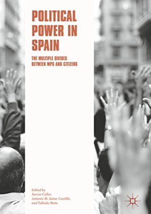 Political Power in Spain The Multiple Divides between MPs and Citizens