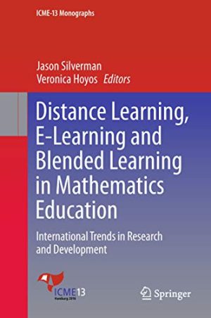 Distance Learning E Learning and Blended Learning in Mathematics Education