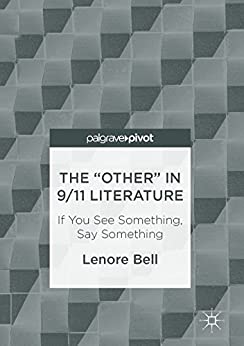 The OtherIn 9 11 Literature If You See Something Say Something