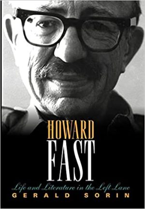 Howard Fast Life and Literature in the Left Lane
