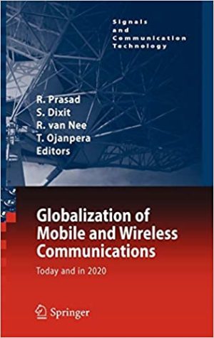 Globalization of Mobile and Wireless Communications Today and in 2020