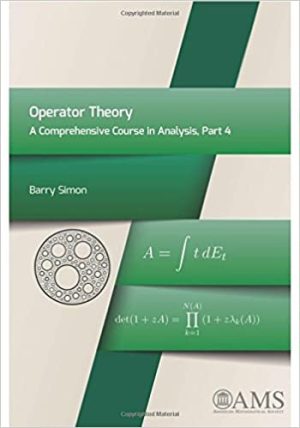 Operator Theory A Comprehensive Course in Analysis Part 4