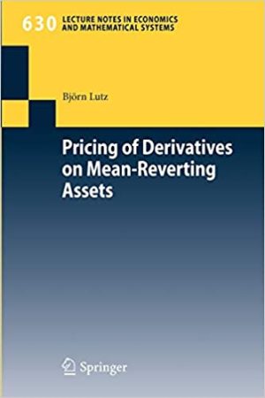 Pricing of Derivatives on Mean Reverting Assets