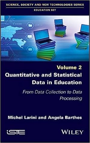 Quantitative and Statistical Data in Education From Data Collection to Data Processing