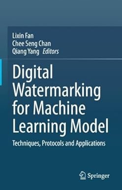 Digital Watermarking for Machine Learning Model Techniques Protocols and Applications