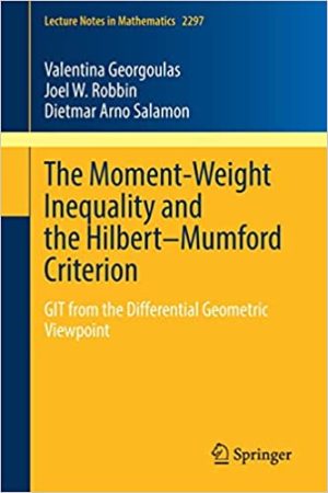 The Moment-Weight Inequality and the Hilbert–Mumford Criterion GIT from the Differential Geometric Viewpoint