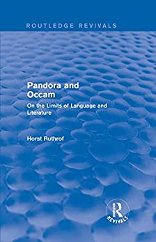 Pandora and Occam 1992 On the Limits of Language and Literature