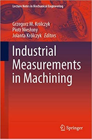 Industrial Measurements in Machining