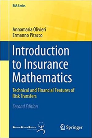 Introduction to Insurance MathematicsTechnical and Financial Features of Risk Transfers