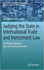 Judging the State in International Trade and Investment Law Sovereignty Modern the Law and the Economics