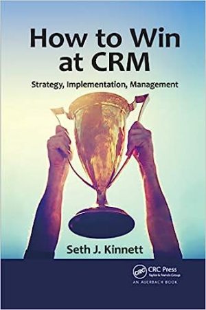 How to Win at CRM Strategy Implementation Management