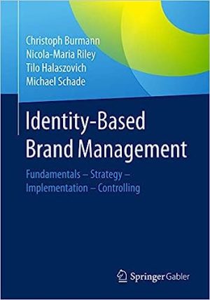 Identity Based Brand Management Fundamentals Strategy Implementation Controlling