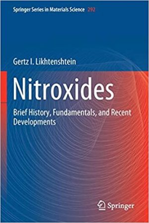 Nitroxides Brief History Fundamentals and Recent Developments