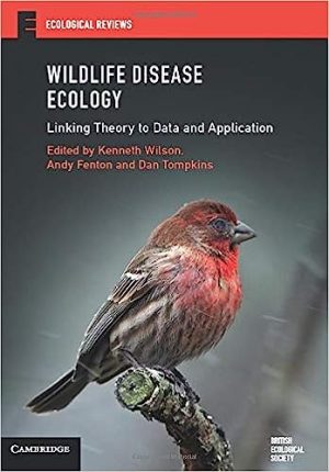 Wildlife Disease Ecology Linking Theory to Data and Application