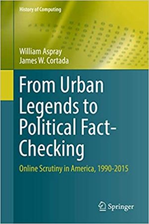 From Urban Legends to Political Fact Checking Online Scrutiny in America 1990 to 2015