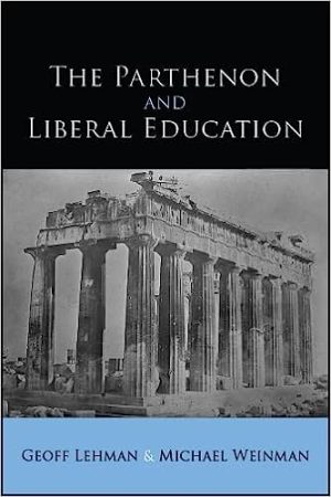 The Parthenon and Liberal Education