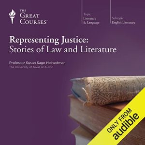 Representing Justice Stories of Law and Literature