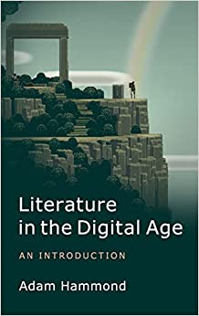 Literature in the Digital Age An Introduction