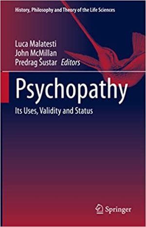 Psychopathy Its Uses Validity and Status