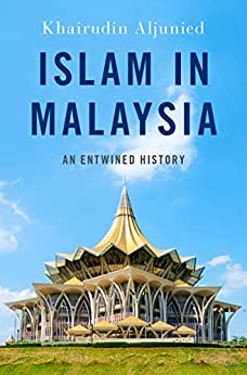 Islam in Malaysia An Entwined History