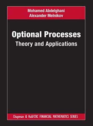 Optional Processes Theory and Applications