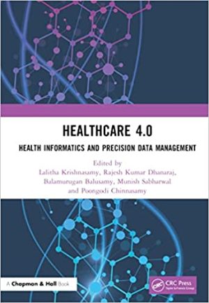 Healthcare 4 0 Health Informatics and Precision Data Management