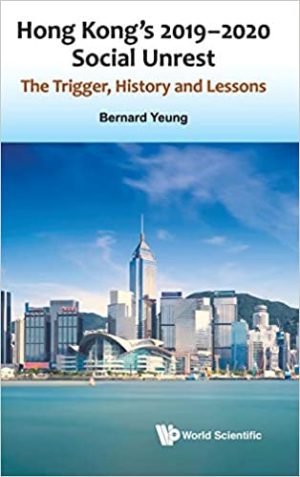 Hong Kongs 2019 to 2020 Social Unrest The Trigger History And Lessons