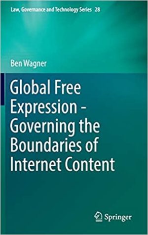 Global Free Expression Governing the Boundaries of Internet Content