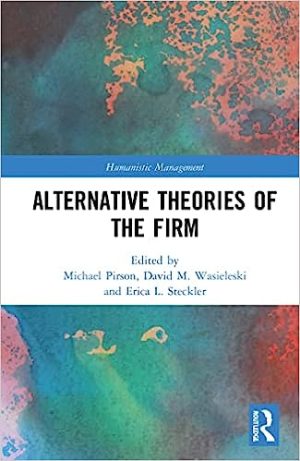 Alternative Theories of the Firm