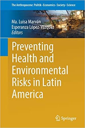Preventing Health and Environmental Risks in Latin America