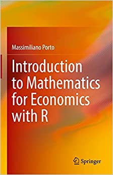 Introduction to Mathematics for Economics with R