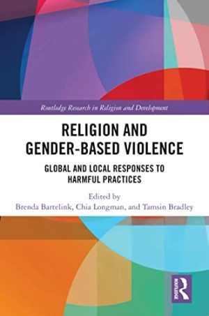 Religion and Gender Based Violence Global and Local Responses