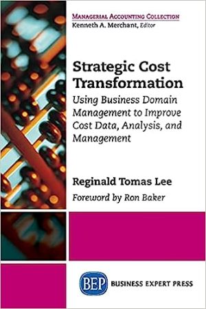 Strategic Cost Transformation Using Business Domain Management