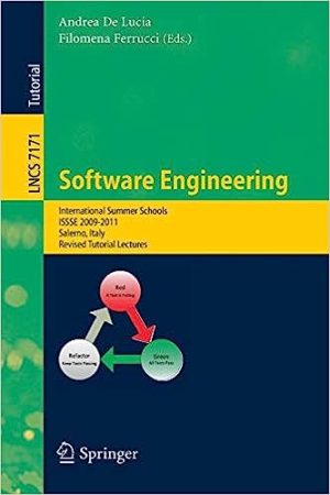 Software Engineering International Summer Schools ISSSE 2009 2011 Salerno Italy Revised Tutorial Lectures