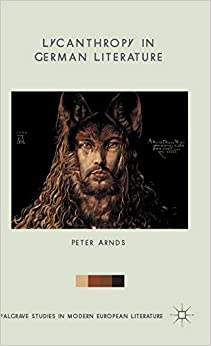 Lycanthropy in German Literature