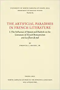 The Artificial Paradises in French Literature
