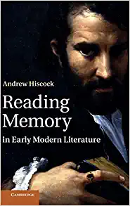Reading Memory in Early Modern Literature