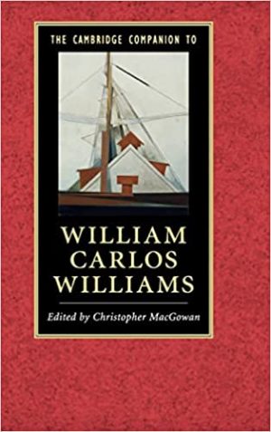 The Cambridge Companion to William Carlos Williams