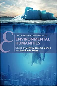 The Cambridge Companion to Environmental Humanities
