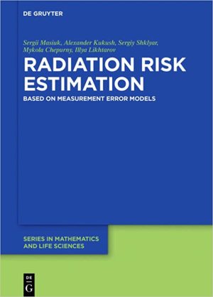 Radiation Risk Estimation Based on Measurement Error Models
