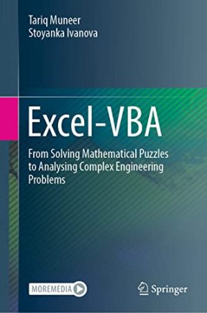 Excel VBA From Solving Mathematical Puzzles to Analysing Complex Engineering