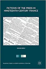 Fictions of the Press in Nineteenth Century France