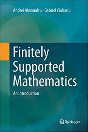 Finitely Supported Mathematics An Introduction