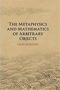 The Metaphysics and Mathematics of Arbitrary Objects