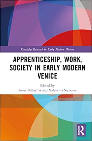 Apprenticeship Work Society in Early Modern Venice