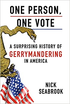 One Person One Vote A Surprising History of Gerrymandering in America