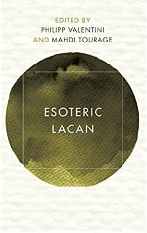 Esoteric Lacan Reframing Continental