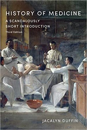History of Medicine A Scandalously Short Introduction 3rd Edition