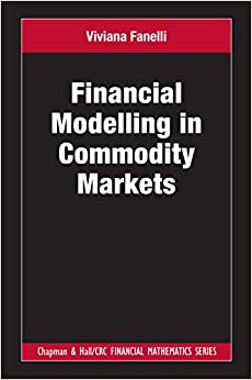 Financial Modelling in Commodity Markets