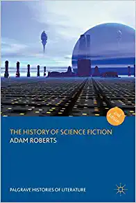 The History of Science Fiction 2nd Edition